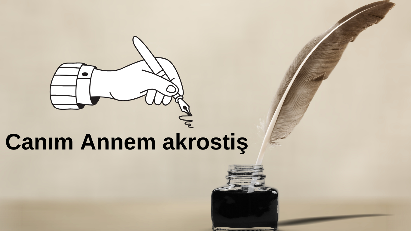canım annem akrostiş