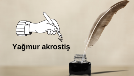 Yağmur Akrostiş Şiirleri