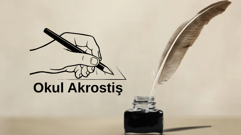 okul akrostiş